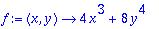 f := proc (x, y) options operator, arrow; 4*x^3+8*y^4 end proc